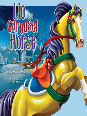 cover image of Lio the Carousel Horse